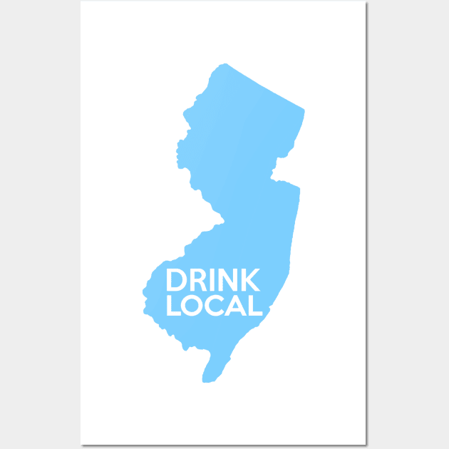 New Jersey Drink Local NJ Blue Wall Art by mindofstate